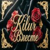 Kilur - Любовь