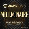 Portada Movetown feat. Big Daddi & The Gourmet Boys - Millionaire (Extended Mix) Movetown feat. Big Daddi & The Gourmet Boys - Millionaire (Extended Mix)
