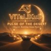 Portada ViTaLiKuS - Pulse of the Desert (Mounir Bootleg Deep Remix) ViTaLiKuS - Pulse of the Desert (Mounir Bootleg Deep Remix)