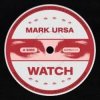 Portada Mark Ursa - Watch Mark Ursa - Watch