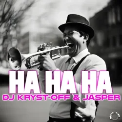 Portada Dj Kryst-Off & Jasper - Ha Ha Ha