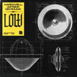 Portada Hardwell & Azteck & Dr Phunk - LOW