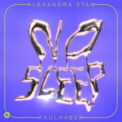 Portada Alexandra Stan & FAULHABER - No Sleep