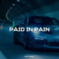 Portada Hayit Murat - Paid In Pain