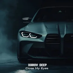 Portada Xarov Deep - Close My Eyes