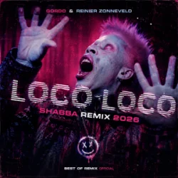 Portada GORDO & Reinier Zonneveld - Loco Loco (Shabba Remix 2026)