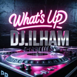 Portada DJ.ILHAM - What's Up