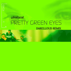 Portada Ultrabeat - Pretty Green Eyes (Darelloud Remix)