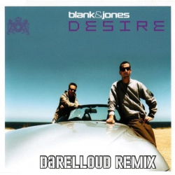 Portada Blank & Jones - Desire (Darelloud Remix)