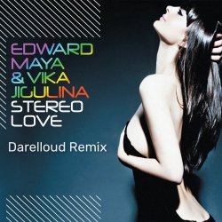 Portada Edward Maya & Vika Jigulina - Stereo Love (Darelloud Remix)