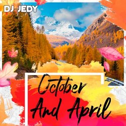 Portada DJ JEDY - October and April