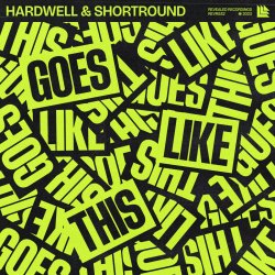 Portada Hardwell & Shortround - Goes Like This
