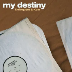 Portada Delinquent & KCAT & Mike Delinquent Project - My Destiny (Slowed)