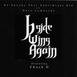 Portada Dave Lombardo & DJ Spooky - B-Side Wins Again