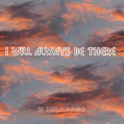 Portada I Will Always Be There
