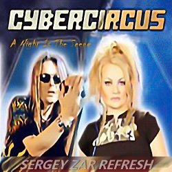 Portada Cybercircus - A Night Is The Scene (Sergey Zar Refresh)