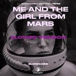 Portada Marc Korn, Semitoo, Renee - Me And The Girl From Mars