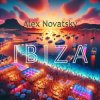 Portada Alex Novatsky - Ibiza (Extended Mix) Alex Novatsky - Ibiza (Extended Mix)