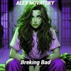 Portada Alex Novatsky - Breaking Bad (Extended Mix) Alex Novatsky - Breaking Bad (Extended Mix)
