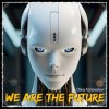 Portada Oleg Konovalov - We Are The Future (Extended Version) Oleg Konovalov - We Are The Future (Extended Version)