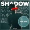 HilalDeep - Shadows