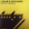 J Majik & Wickaman - Crazy World (Magnet Men & Swifty-B Remix)