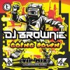 Portada DJ Brownie - Going Down (VIP Mix) DJ Brownie - Going Down (VIP Mix)