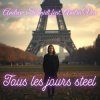 Andrew Schmidt feat Andra Vox - Tous les jours steel