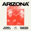Portada Robin Schulz & Marten Hørger - Arizona Robin Schulz & Marten Hørger - Arizona