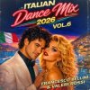 Portada Francesco Bellini & Valeri Rossi - Italian Dance Mix (2026 Vol. 6) Francesco Bellini & Valeri Rossi - Italian Dance Mix (2026 Vol. 6)