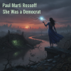 Portada Paul Marti Rossoff ft. Emma Lapin - She was a democrat Paul Marti Rossoff ft. Emma Lapin - She was a democrat