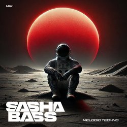 Portada DJ SASHA BASS - Top 15 Melodic Techno tracks May 2026