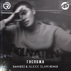 Portada Adil - Госпожа (Ramirez & Alexx Slam Remix)