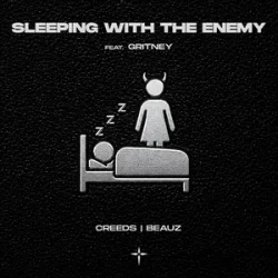Portada Creeds & BEAUZ & Gritney - Sleeping With The Enemy