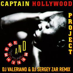 Portada Captain Hollywood Project - More And More (Recall) (Dj ValeRiano & Dj Sergey Zar Remix)
