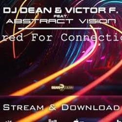 Portada DJ Dean & Victor F. feat. Abstract Vision - Wired For Connection