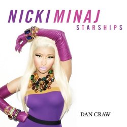 Portada Nicki Minaj VS The Chainsmokers & Coldplay – Starships (Dan Craw Mash-Up)