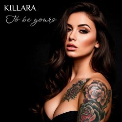 Portada KILLARA (AI Project of Kirill Larin) - To be yours (ver. 2)