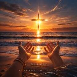 Portada DJ Rique - Already In The Sun (Summer House Edit)