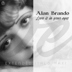 Portada Alan Brando - Love Is in Your Eyes (Extended Vocal Retro Mix)