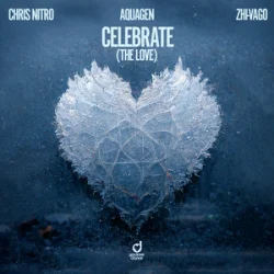 Portada Chris Nitro & Aquagen & Zhi-Vago - Celebrate (The Love)