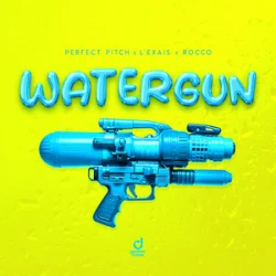 Portada Perfect Pitch & L'EXAIS & Rocco - Watergun