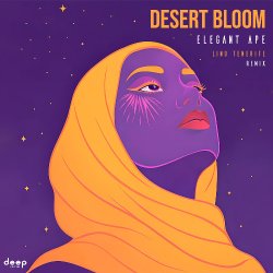Portada Elegant Ape - Desert Bloom (Lino Tenerife Remix)