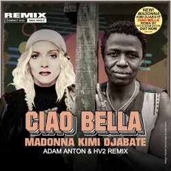 Portada Madonna & Kimi Djabate - Ciao Bella