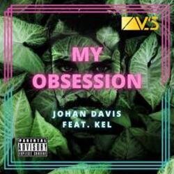Portada Johan Davis feat. KEL - My Obsession