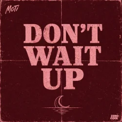 Portada MOTi - Don't Wait Up