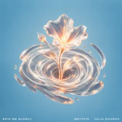 Portada Gryffin & Julia Church - Spin Me Slowly