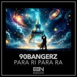 Portada 90bangerz - Para Ri Para Ra