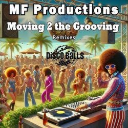 Portada MF Productions - Moving 2 the Grooving (Vince Michaelson Remix)