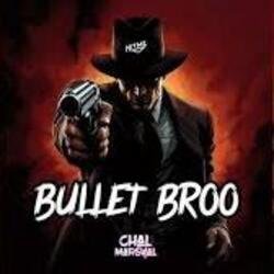 Portada Chal Marsyal - Bullet Bro
